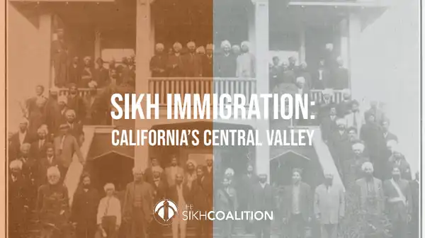 Sikh Immigration: California's Central Valley