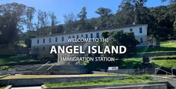 Angel Island Immigration Station: “Welcome” to the US!
